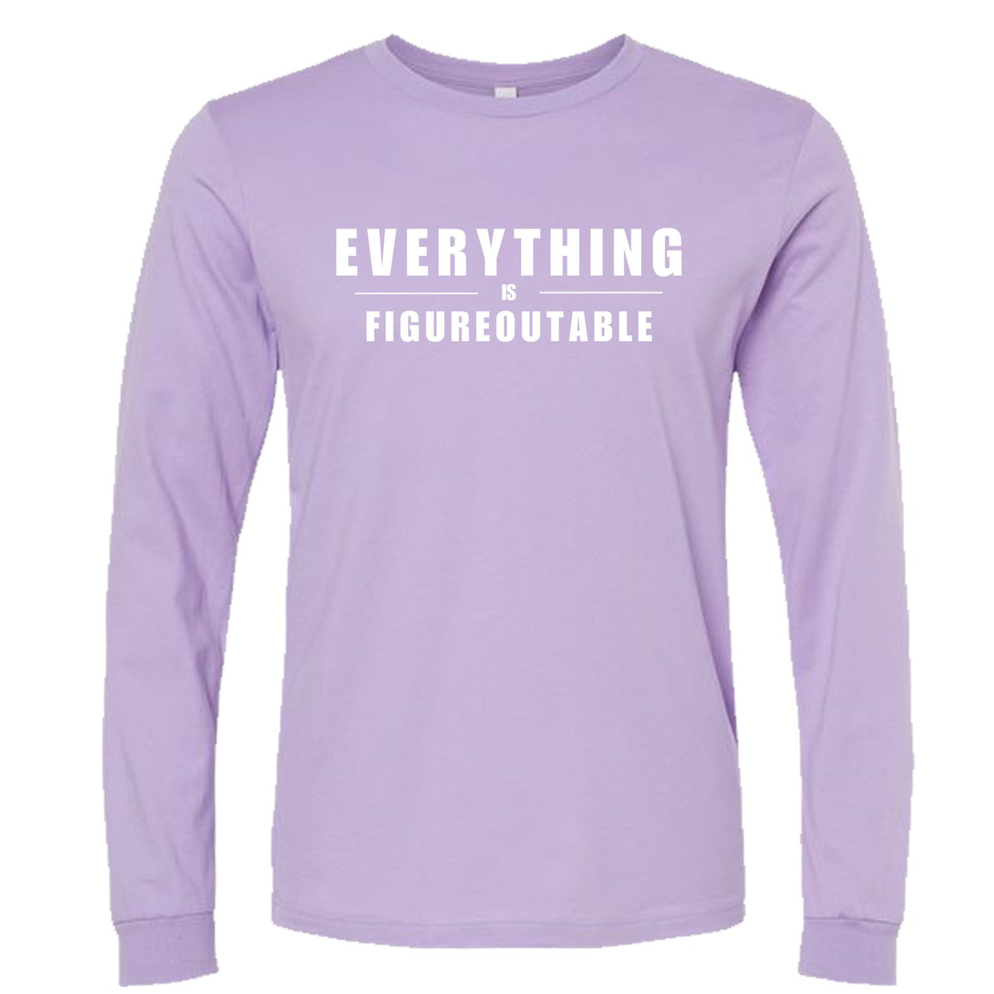 EVERYTHING IS FIGUREOUTABLE (Block) | Long Sleeve T-Shirts