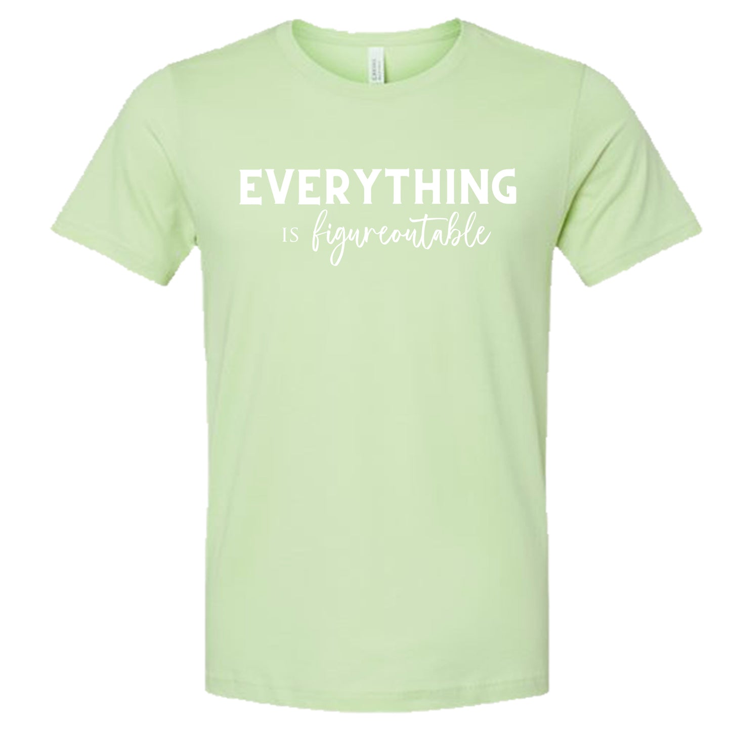 EVERYTHING IS FIGUREOUTABLE (Script) | Short Sleeve T-Shirts