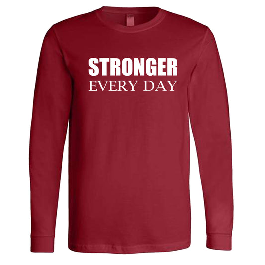 STRONGER EVERY DAY (Block) | Long Sleeve T-Shirts