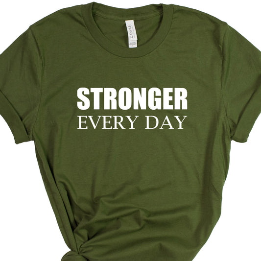 STRONGER EVERY DAY (Block) | Short Sleeve T-Shirts