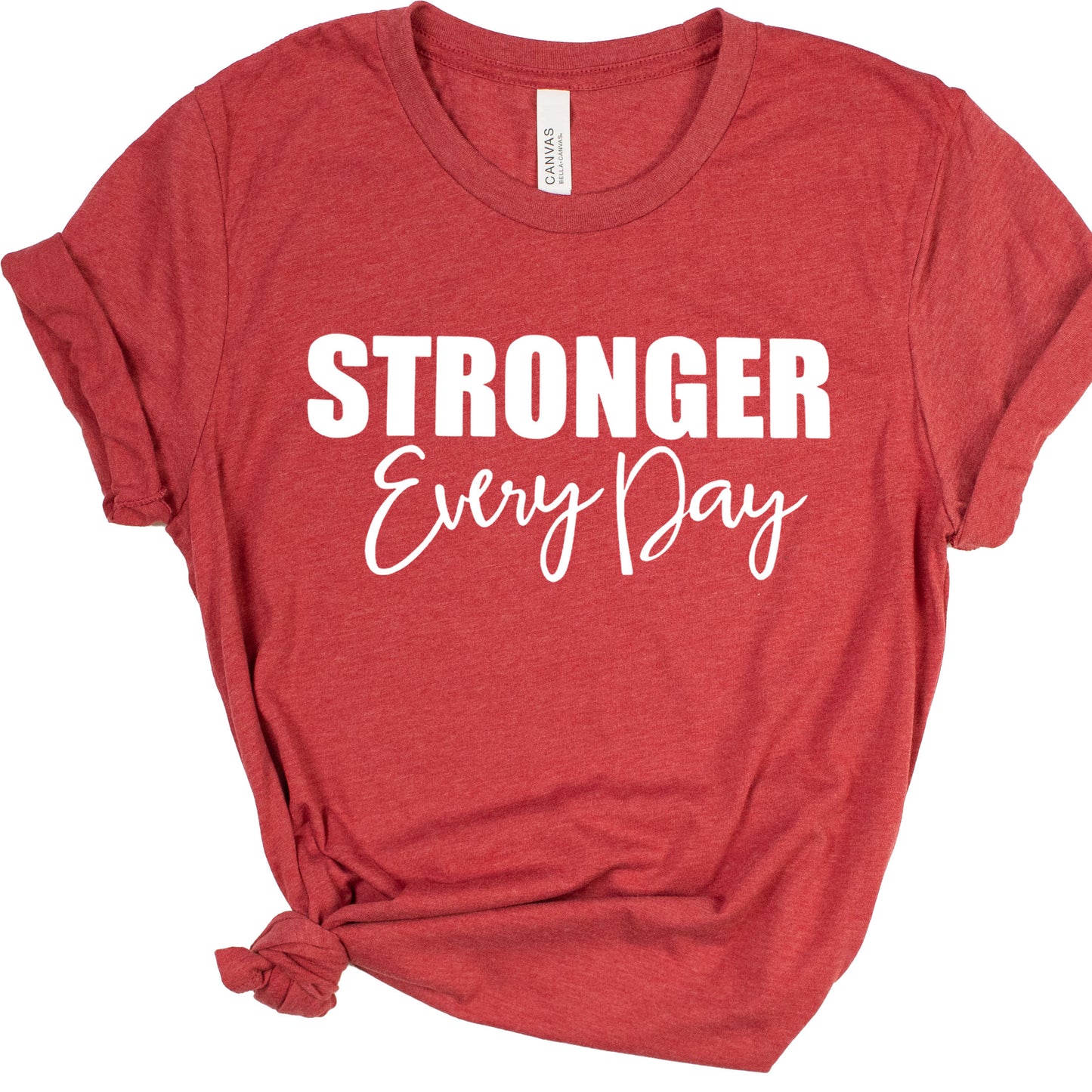 STRONGER EVERY DAY (Script) | Short Sleeve T-Shirts