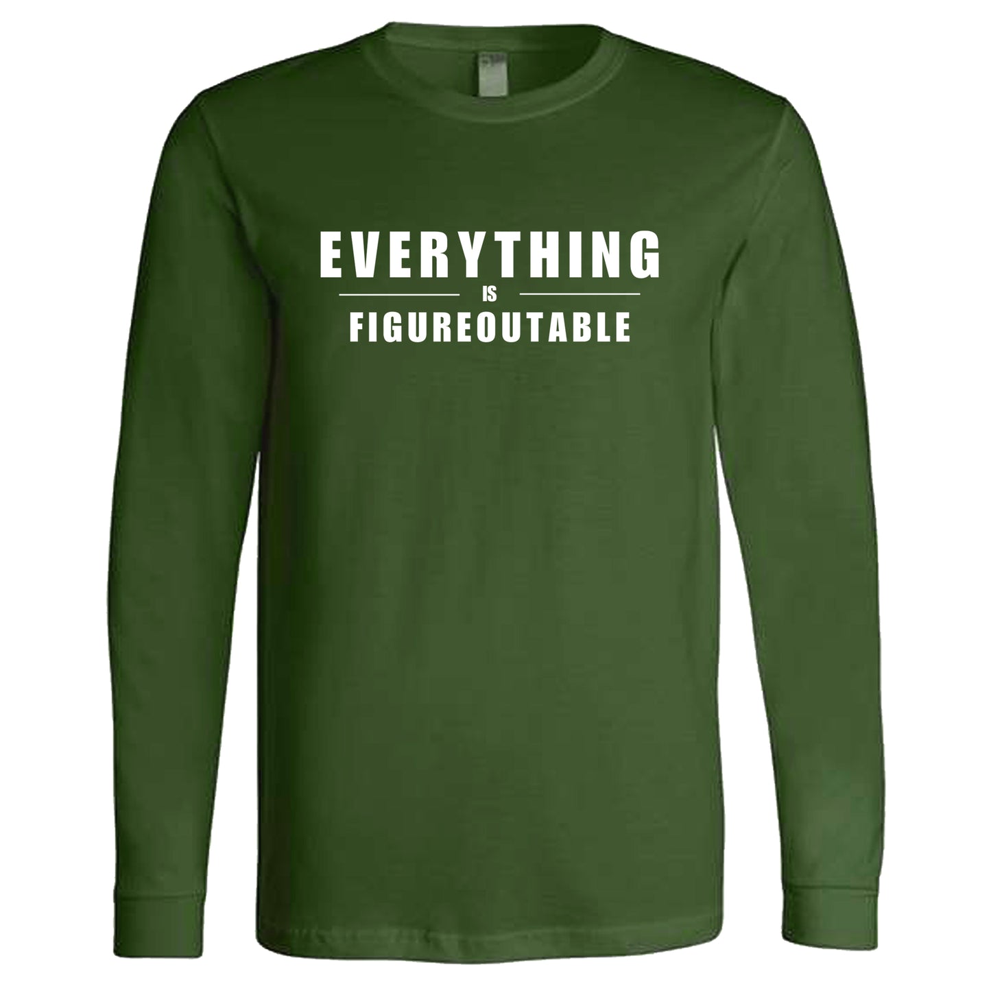 EVERYTHING IS FIGUREOUTABLE (Block) | Long Sleeve T-Shirts