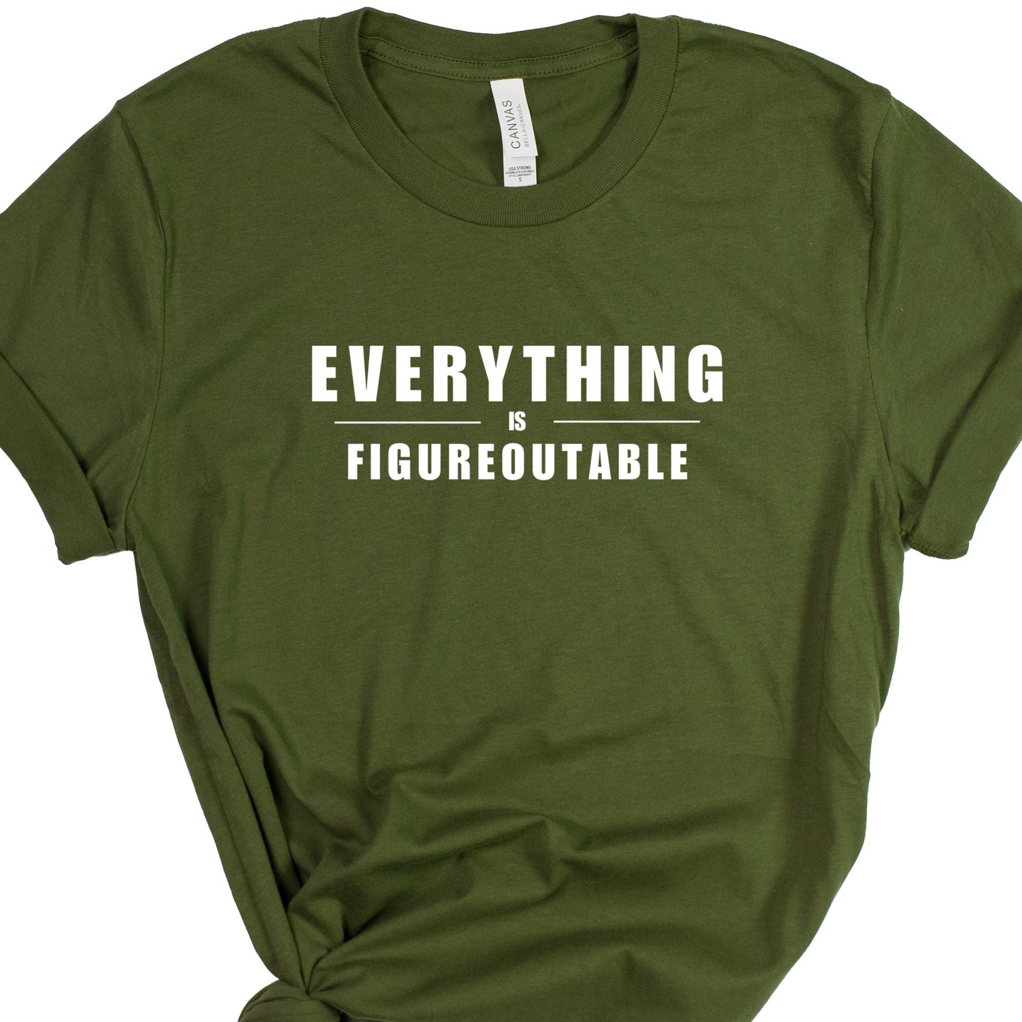 EVERYTHING IS FIGUREOUTABLE (Block) | Short Sleeve T-Shirts