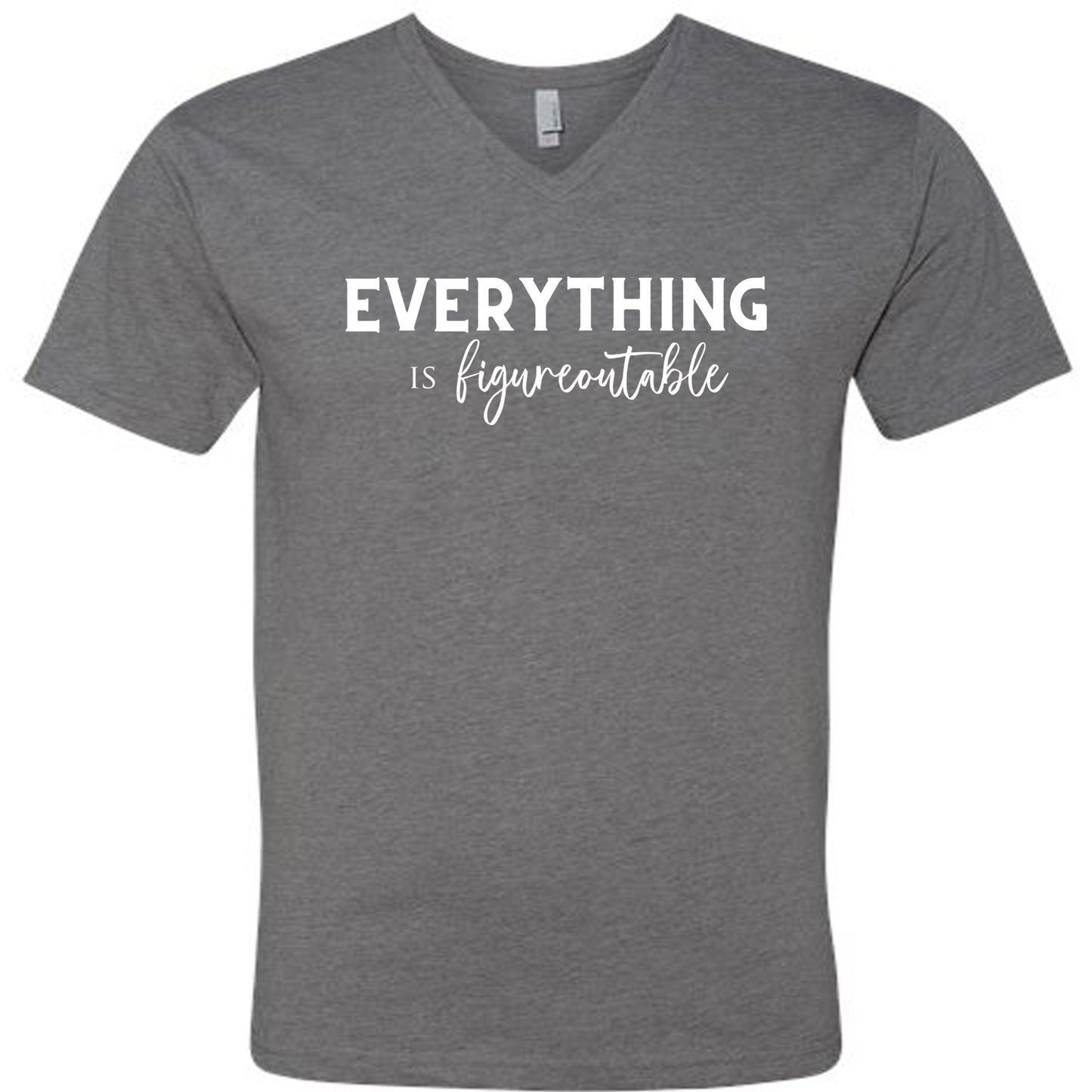 EVERYTHING IS FIGUREOUTABLE (Script) | V-Neck Short Sleeve Shirts