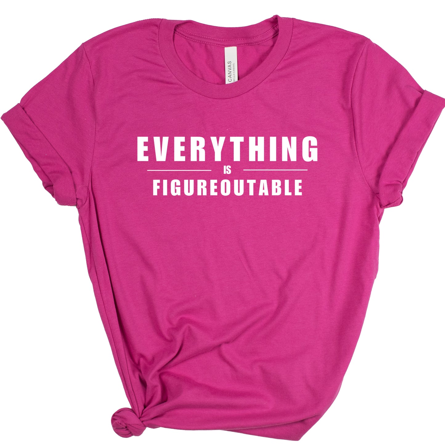 EVERYTHING IS FIGUREOUTABLE (Block) | Short Sleeve T-Shirts