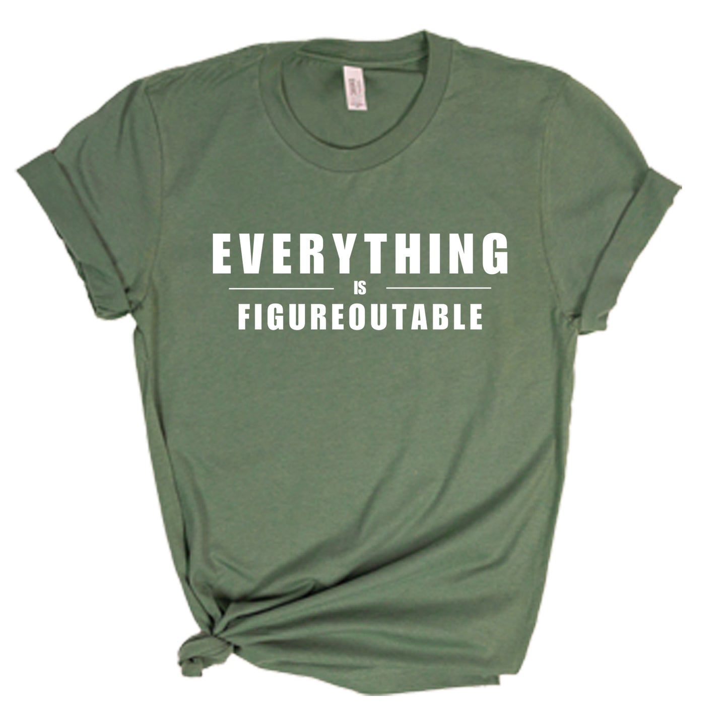 EVERYTHING IS FIGUREOUTABLE (Block) | Short Sleeve T-Shirts