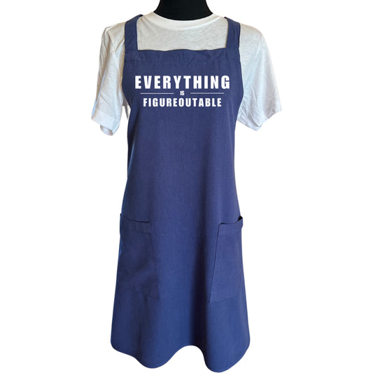 EVERYTHING IS FIGUREOUTABLE (Block) | Apron