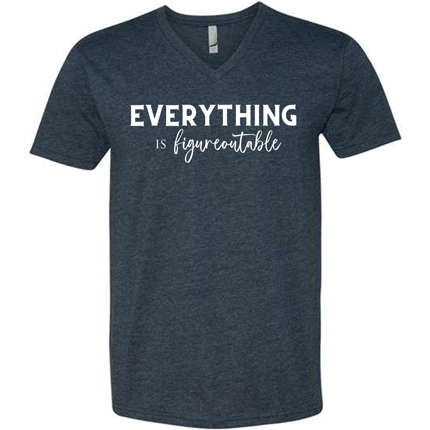 EVERYTHING IS FIGUREOUTABLE (Script) | V-Neck Short Sleeve Shirts