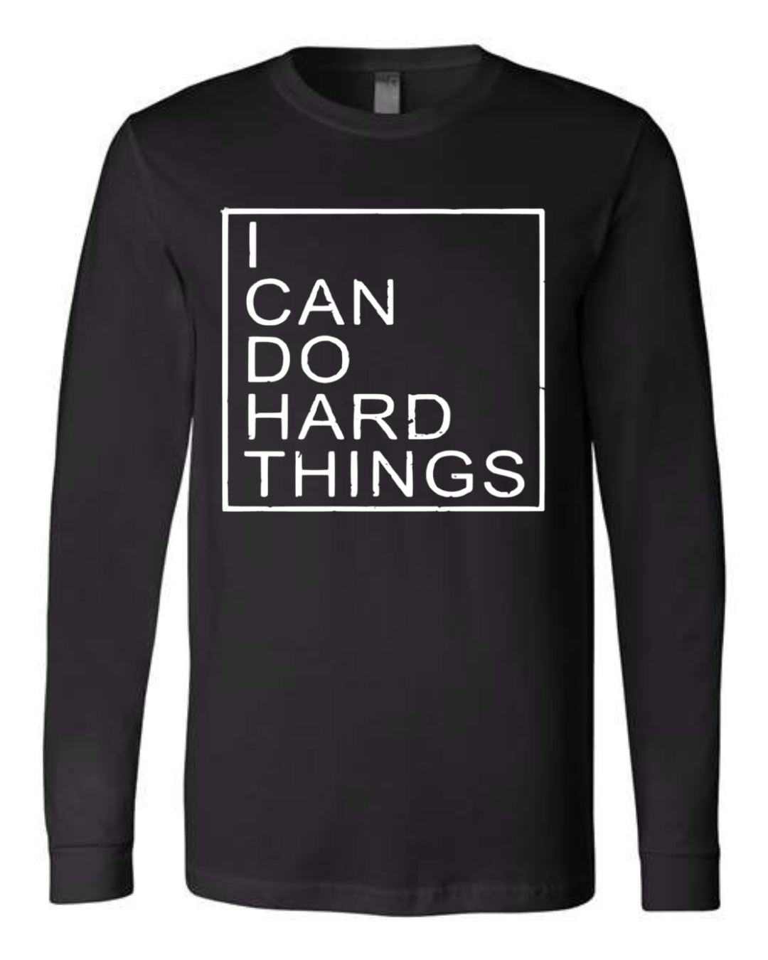 I Can Do Hard Things (Block) | Long Sleeve T-Shirts