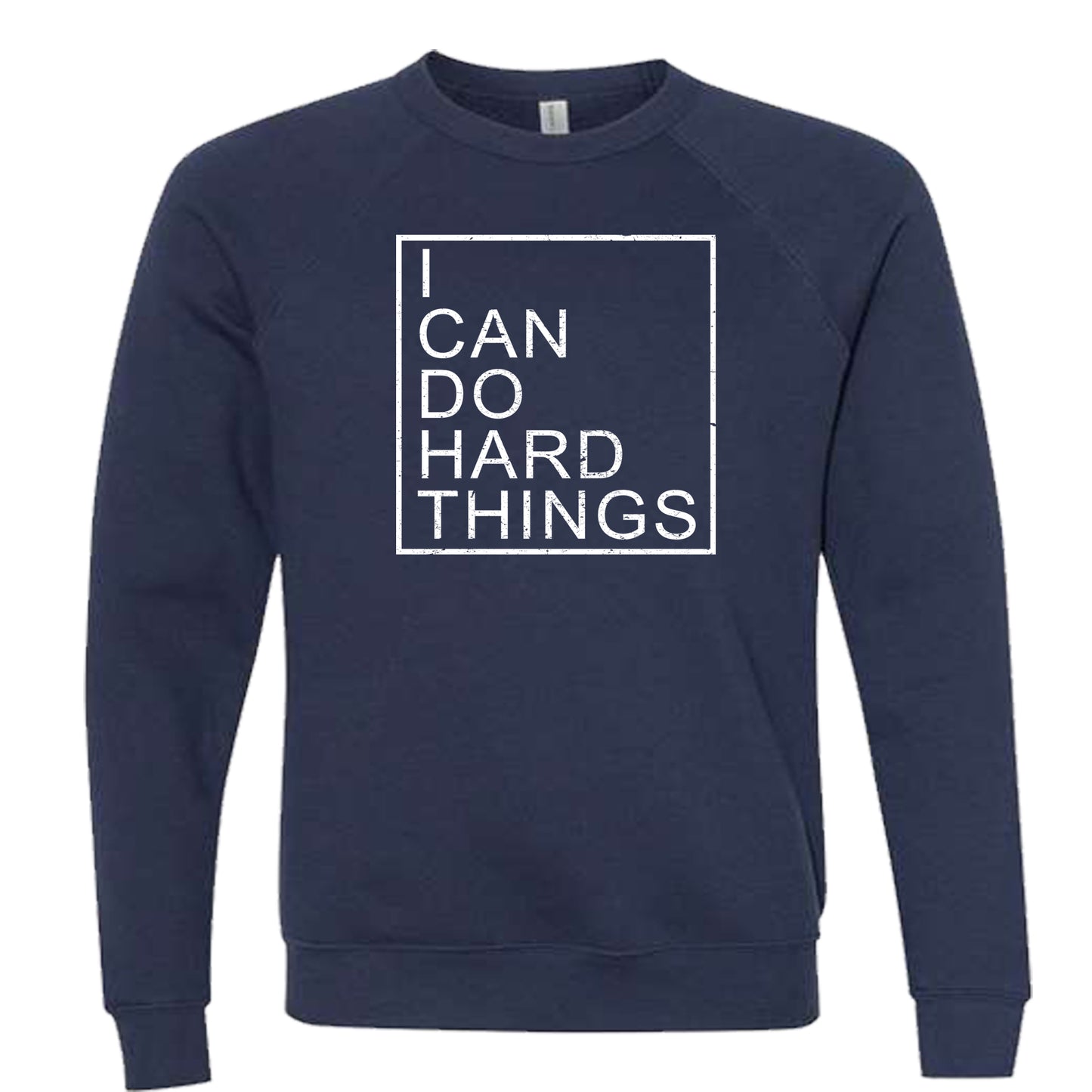 I CAN DO HARD THINGS (Block) | Crewneck Lightweight Sweatshirts