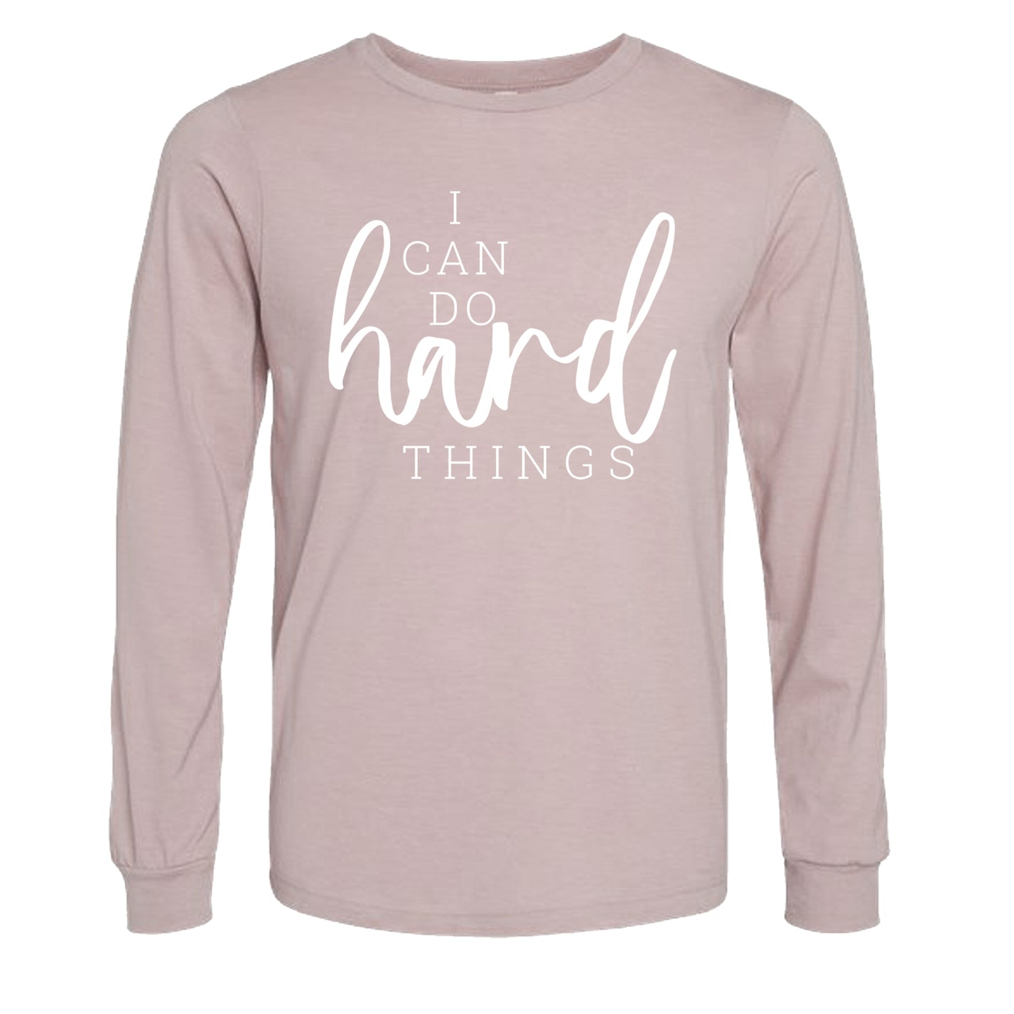 I Can Do Hard Things (Script) | Long Sleeve T-Shirts