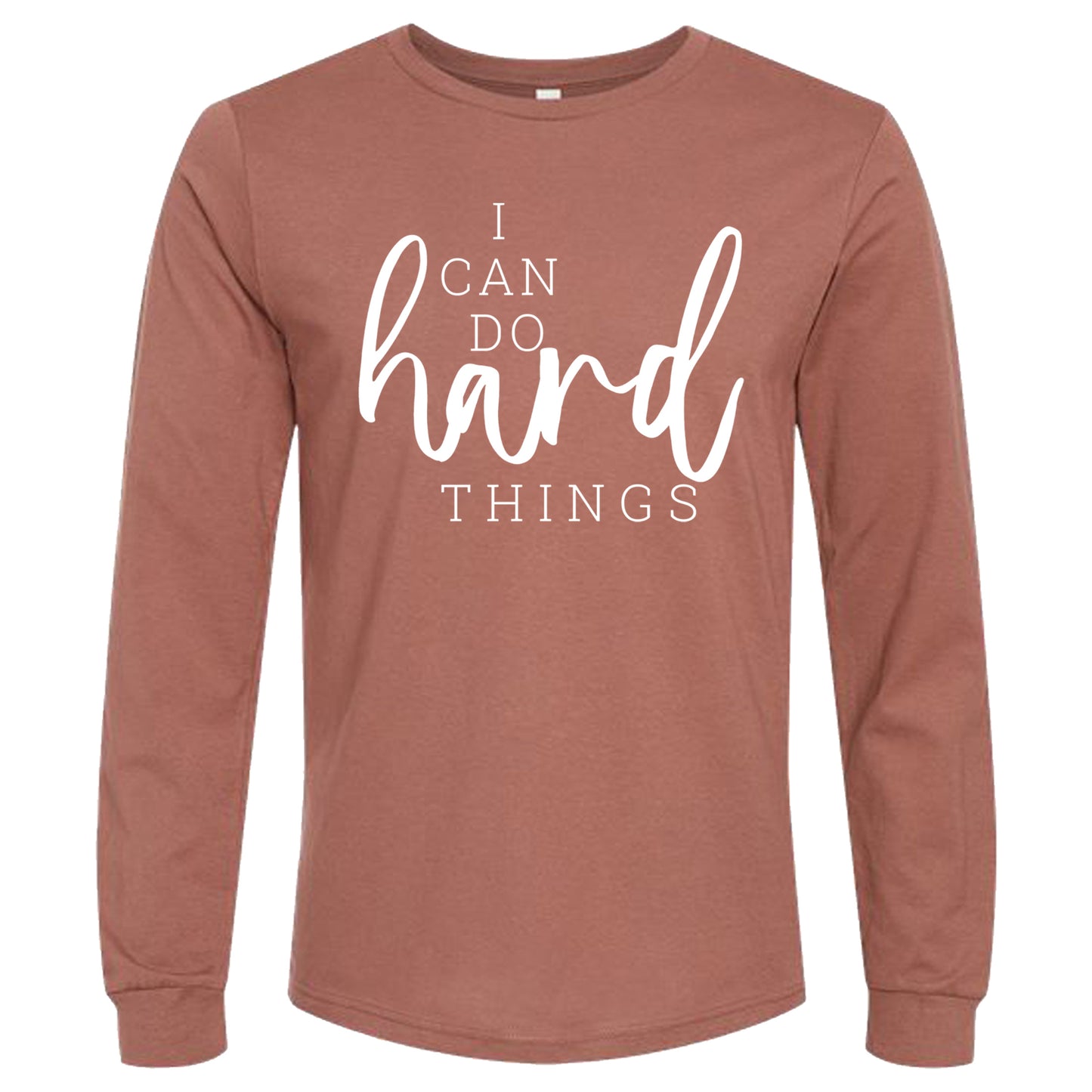 I Can Do Hard Things (Script) | Long Sleeve T-Shirts