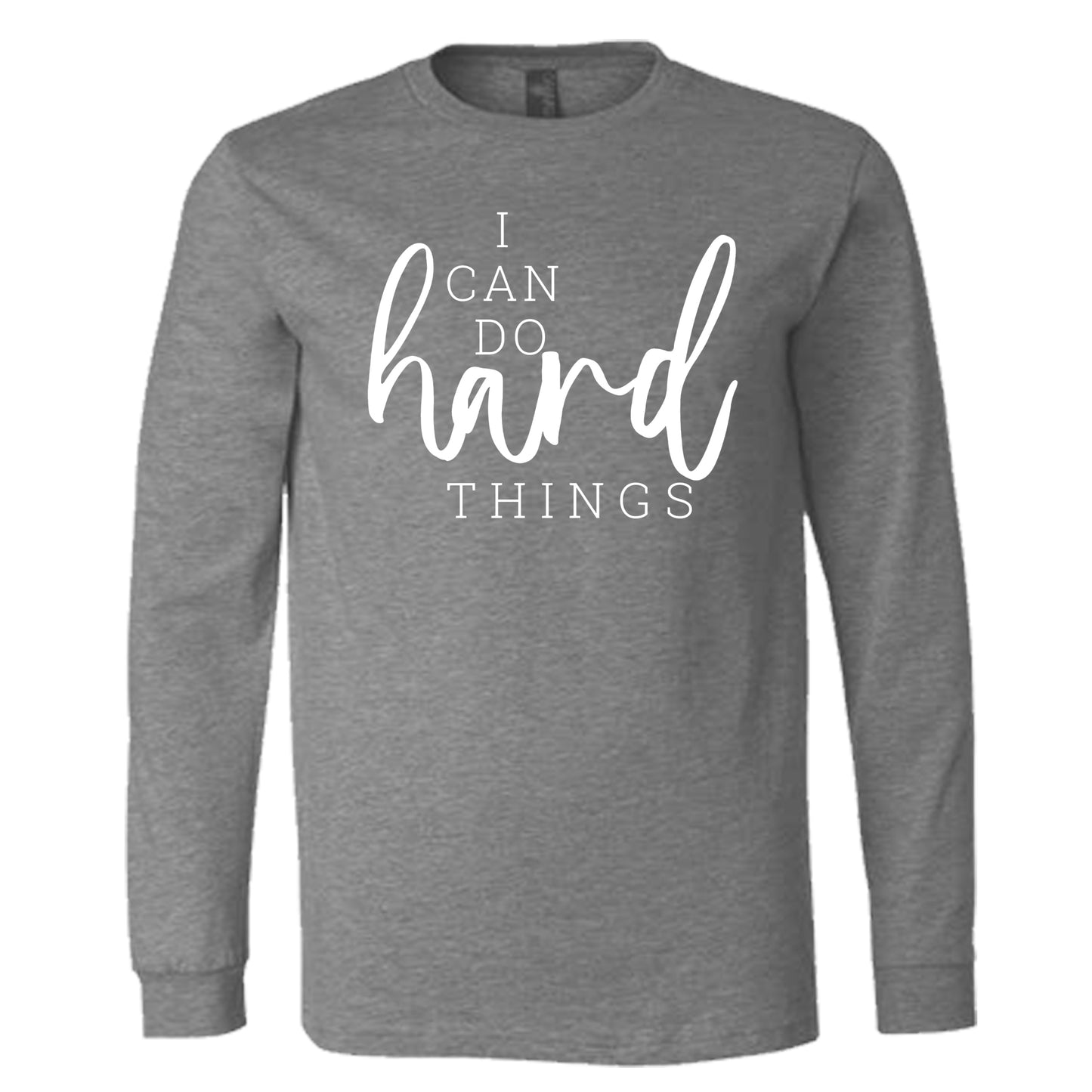 I Can Do Hard Things (Script) | Long Sleeve T-Shirts