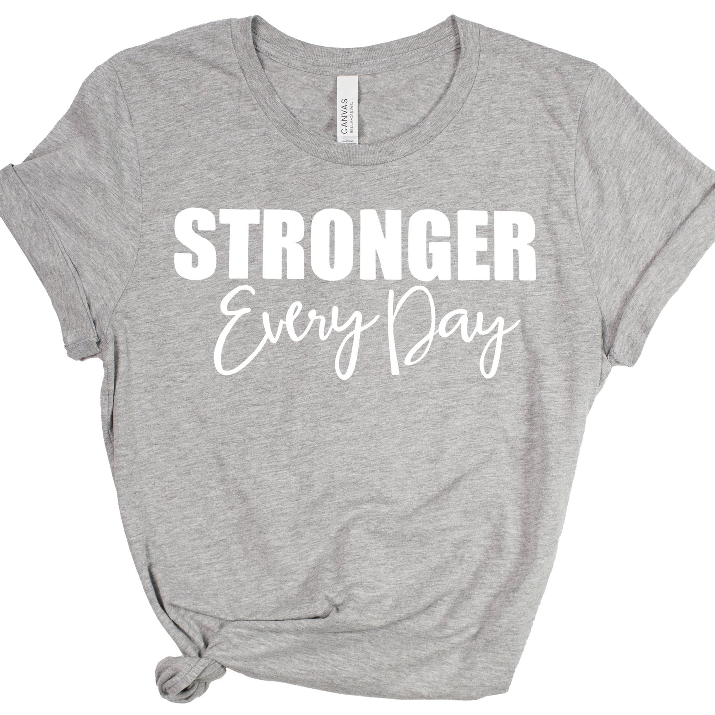 STRONGER EVERY DAY (Script) | Short Sleeve T-Shirts