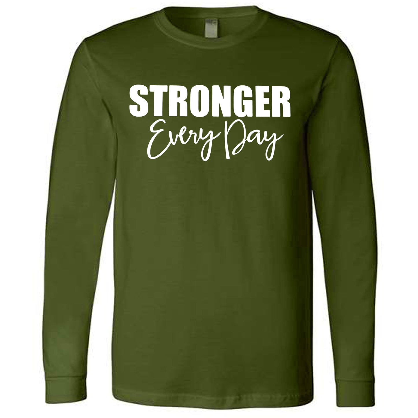 STRONGER EVERY DAY (Script) | Long Sleeve T-Shirts