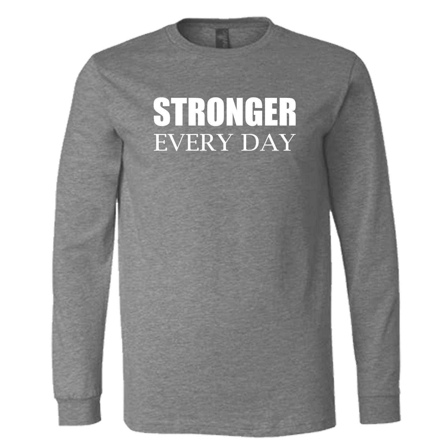 STRONGER EVERY DAY (Block) | Long Sleeve T-Shirts