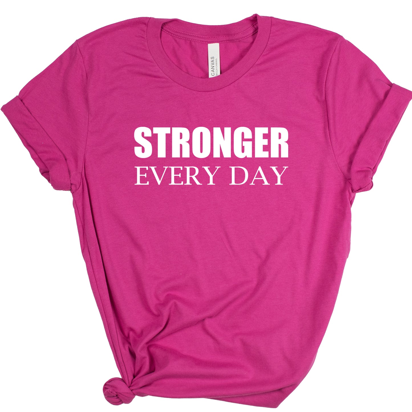 STRONGER EVERY DAY (Block) | Short Sleeve T-Shirts