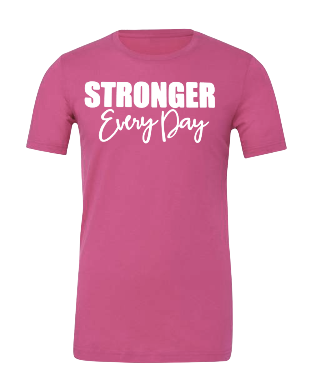 STRONGER EVERY DAY (Script) | Short Sleeve T-Shirts