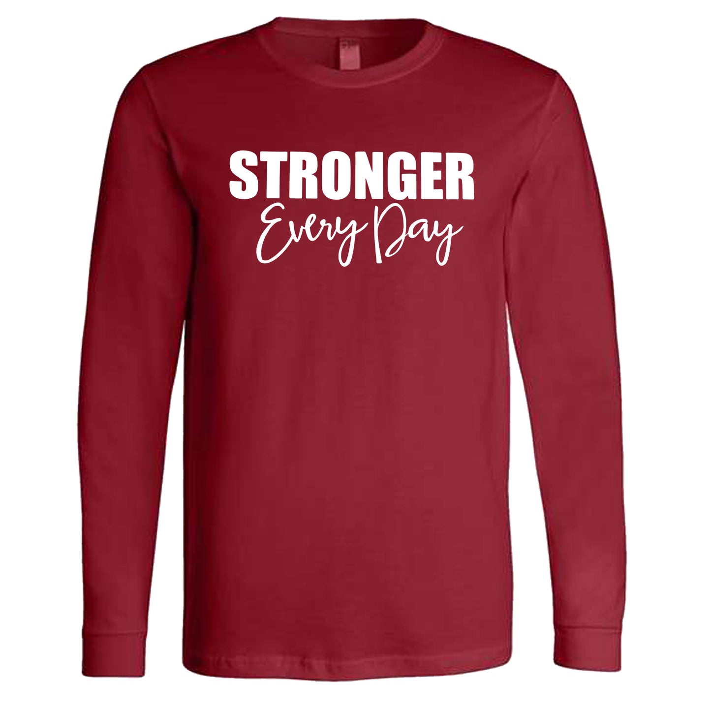 STRONGER EVERY DAY (Script) | Long Sleeve T-Shirts
