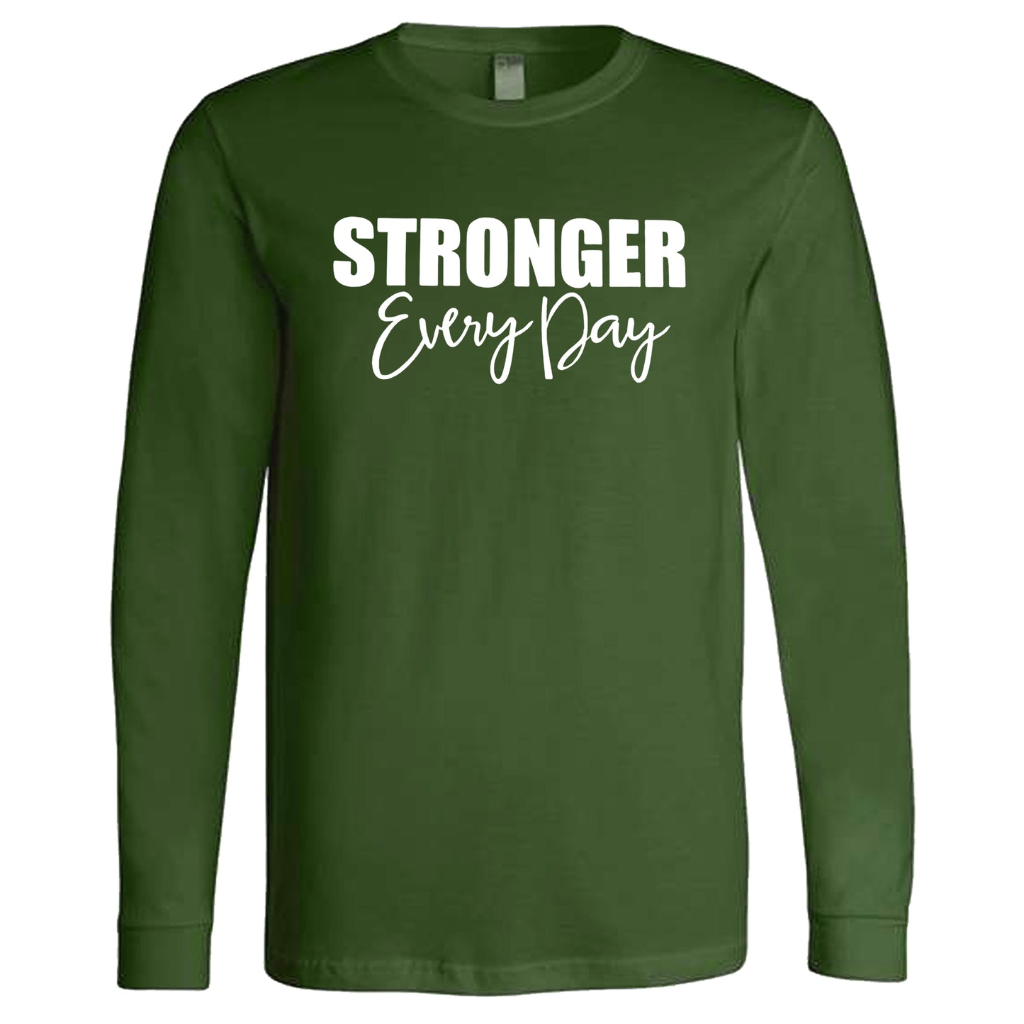 STRONGER EVERY DAY (Script) | Long Sleeve T-Shirts