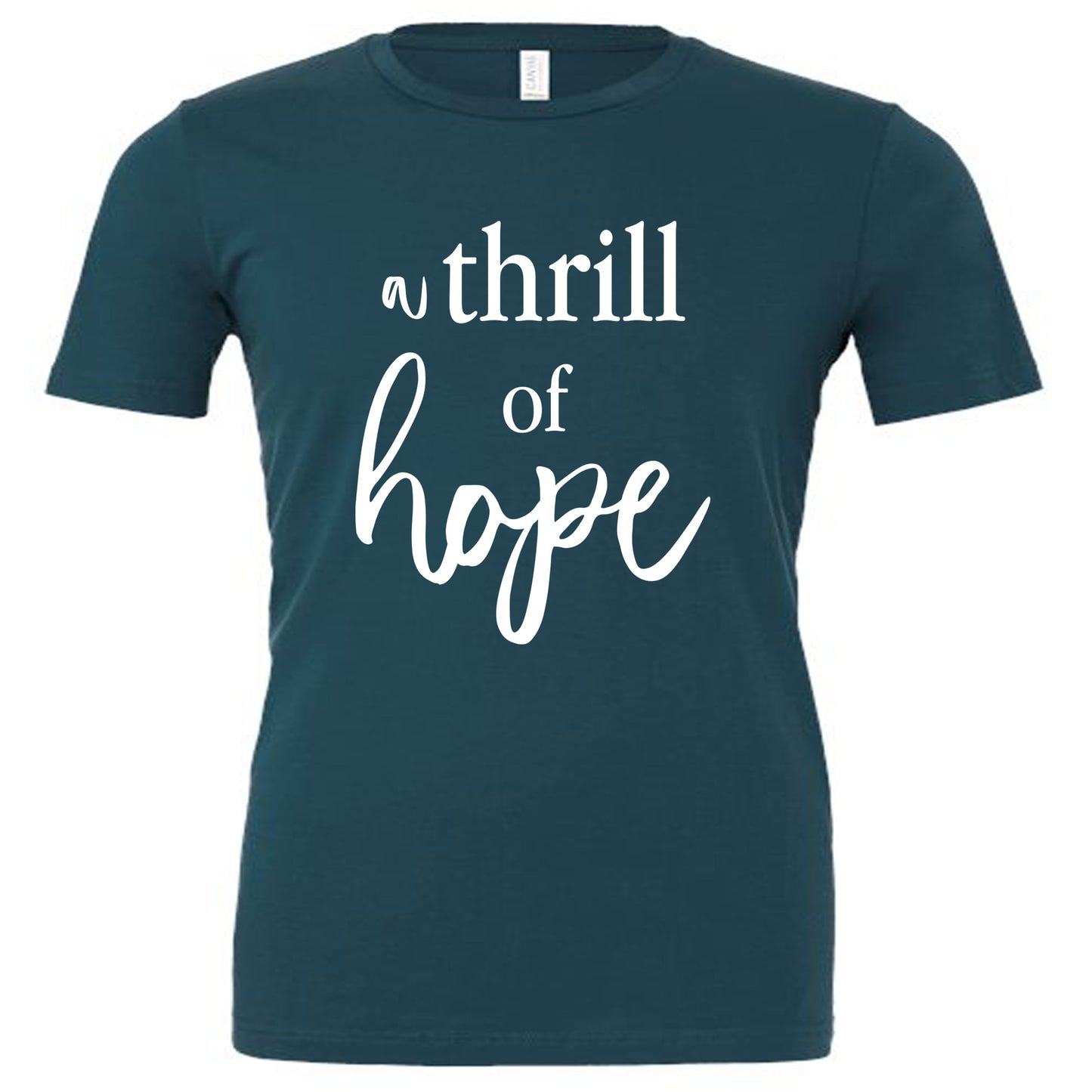 Thrill of Hope | Short Sleeve T-Shirts