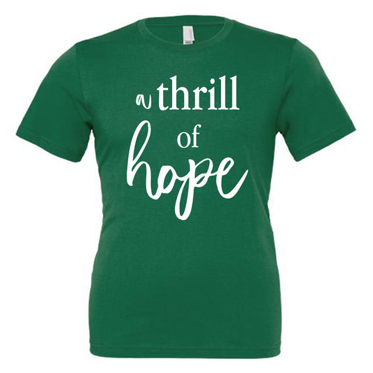 Thrill of Hope | Short Sleeve T-Shirts