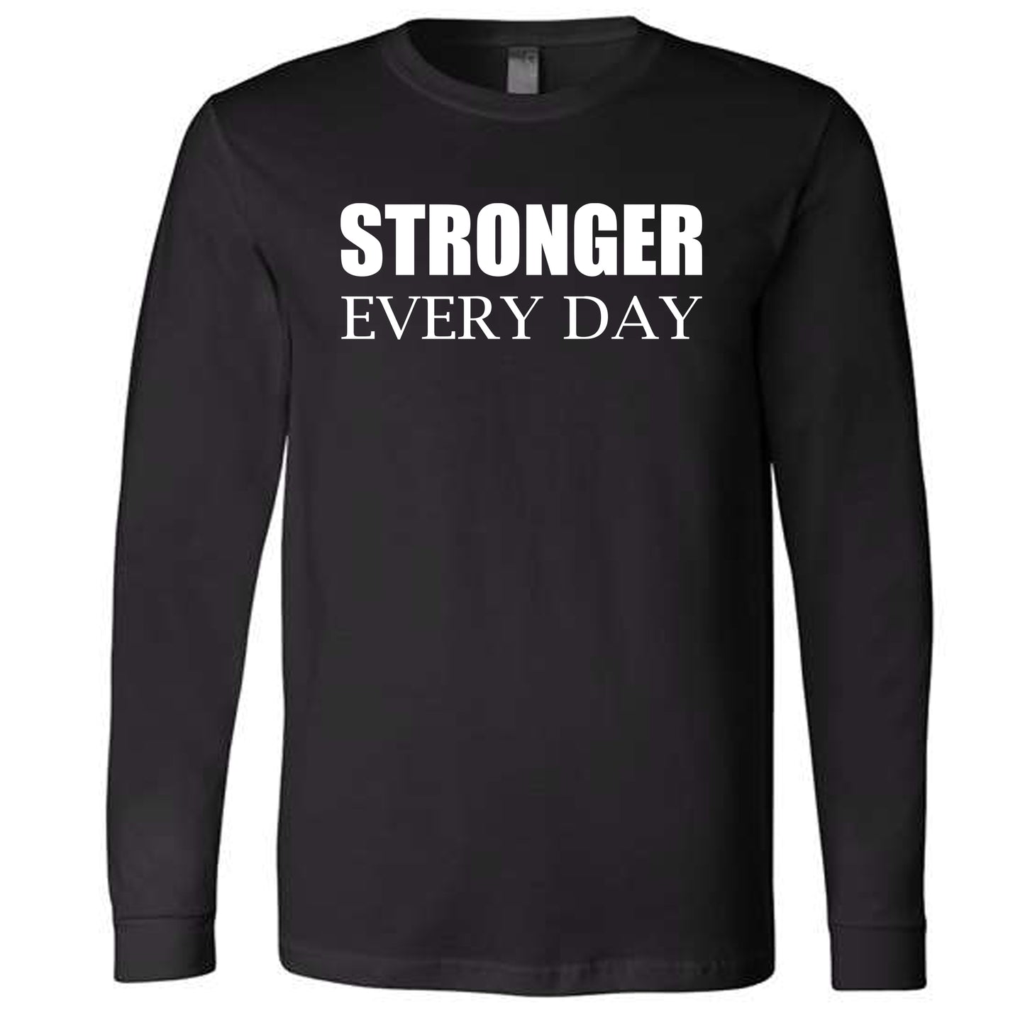 STRONGER EVERY DAY (Block) | Long Sleeve T-Shirts